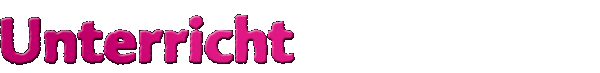 Unterricht